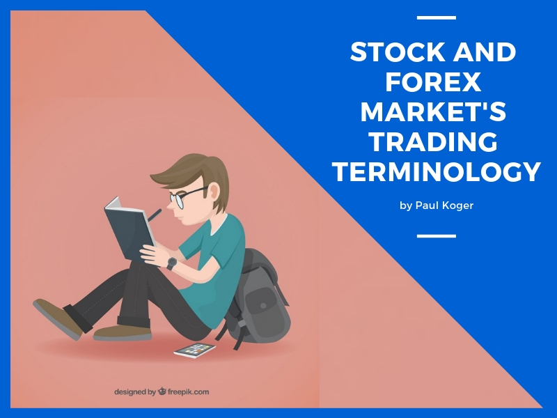 Stock And Forex Market S Trading Terminology Foxytrades - 