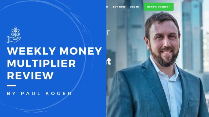 weekly money multiplier review